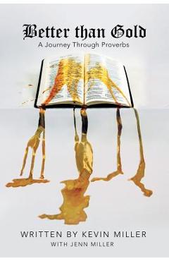 Coperta cărții 'Better Than Gold - Kevin Miller'