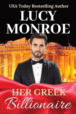 Her Greek Billionaire - Lucy Monroe