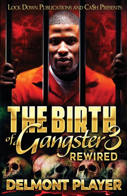 The Birth of a Gangster 3 - Delmont Player