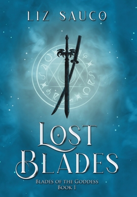 Lost Blades - Liz Sauco