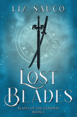Lost Blades - Liz Sauco