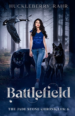 Battlefield - Huckleberry Rahr