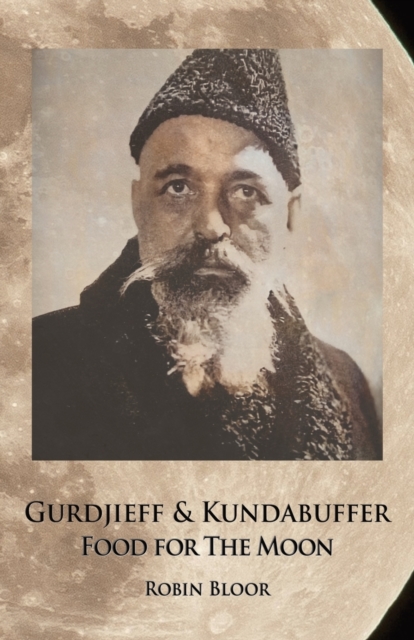 Gurdjieff & Kundabuffer - Robin Bloor