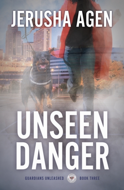 Unseen Danger: A Christian K-9 Suspense - Jerusha Agen