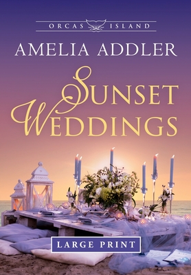 Sunset Weddings - Amelia Addler