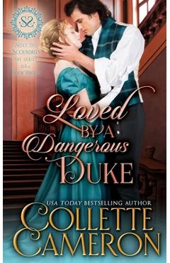 Poza produsului Loved by a Dangerous Duke: A Regency Romance - Collette Cameron