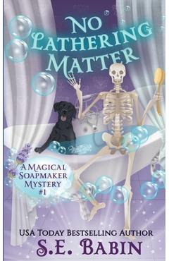 Coperta cărții 'No Lathering Matter - S. E. Babin'