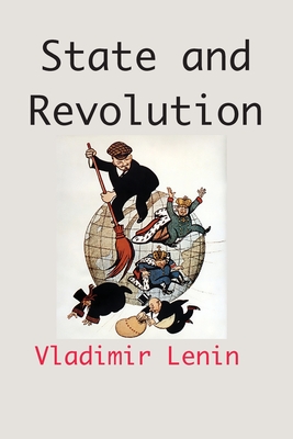 State and Revolution - Vladimir Lenin
