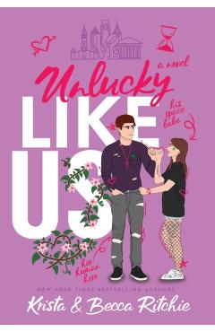 Poza produsului Unlucky Like Us (Special Edition Hardcover): Like Us Series: Billionaires & Bodyguards Book 12 - Krista Ritchie