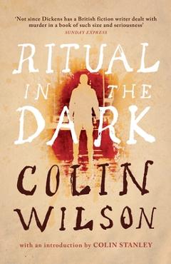Coperta cărții 'Ritual in the Dark (Valancourt 20th Century Classics) - Colin Wilson'
