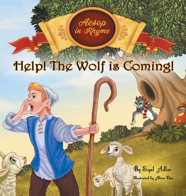 Help! The Wolf Is Coming!: Children Bedtime Story Picture Book - Sigal Adler