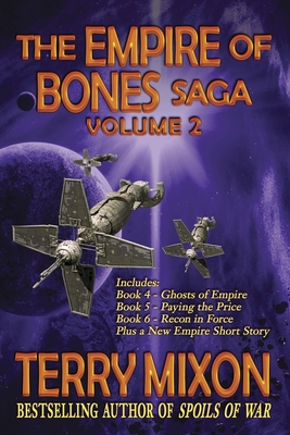 The Empire of Bones Saga Volume 2: Books 4-6 of the Empire of Bones Saga - Terry Mixon