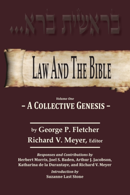 Law And The Bible: A Collective Genesis - George P. Fletcher