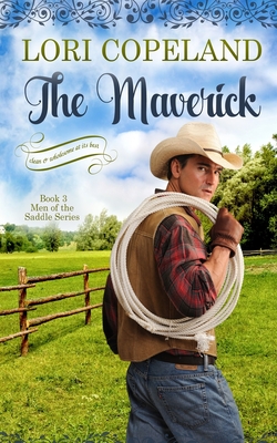 The Maverick - Lori Copeland