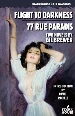 Coperta cărții 'Flight to Darkness / 77 Rue Paradis - Gil Brewer'