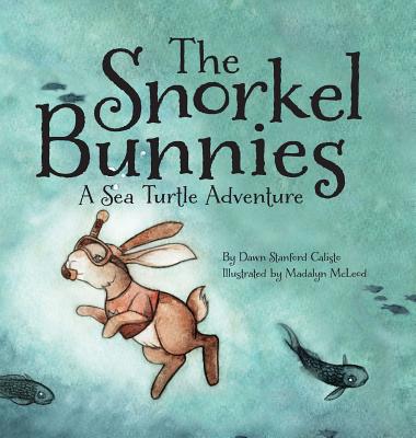 The Snorkel Bunnies - Dawn Stanford Calisto