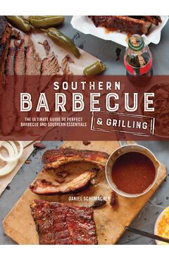 Coperta cărții 'Southern Barbecue & Grilling - Daniel Schumacher'
