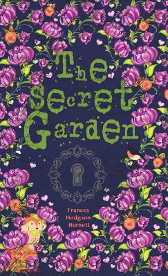 The Secret Garden - Frances Hodgson Burnett