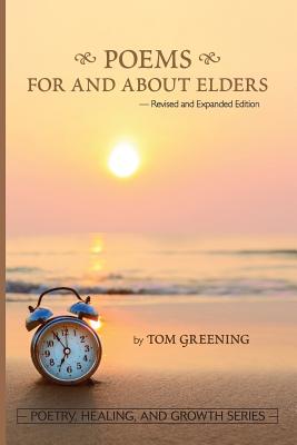 Poems for and about Elders - Tom Greening