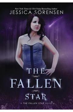 Coperta cărții 'The Fallen Star - Jessica Sorensen'