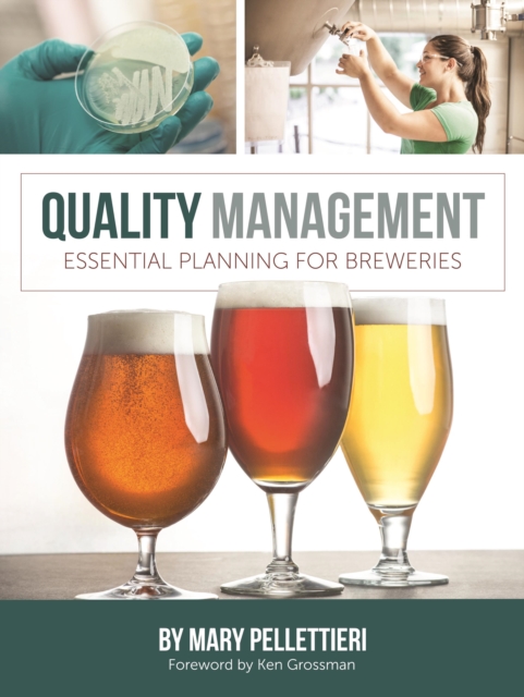 Quality Management: Essential Planning for Breweries - Mary Pellettieri