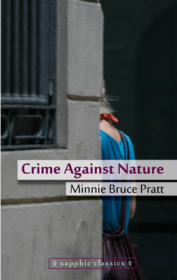 Crime Against Nature - Minnie Bruce Pratt