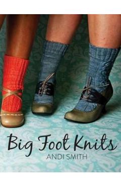 Poza produsului Big Foot Knits - Andi Smith