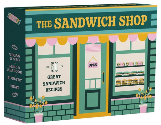The Sandwich Shop: 50 Great Sandwich Recipes - Lucy Heaver