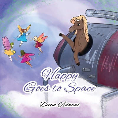 Happy Goes To Space - Deepa Adnani