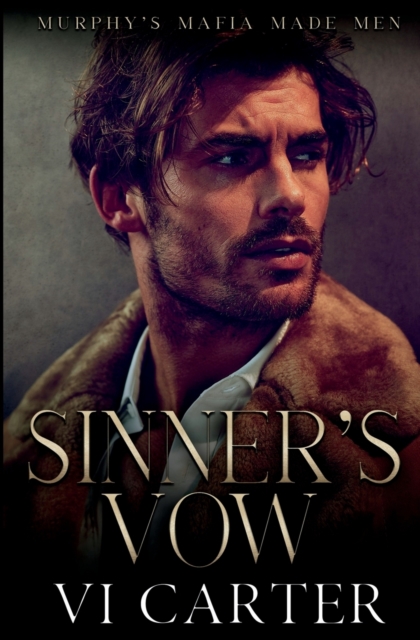 Sinner's Vow: Dark Irish Mafia Romance - Vi Carter