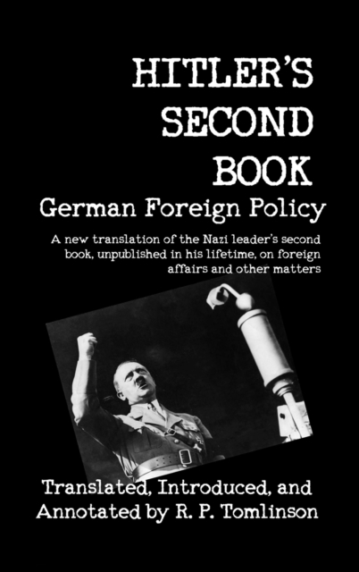 Coperta cărții 'Hitler's Second Book: German Foreign Policy - Adolf Hitler'