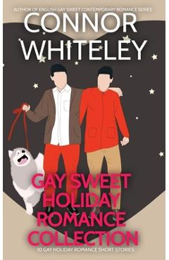 Poza produsului Gay Holiday Romance Short Story Collection: 10 Gay Sweet Holiday Romance Short Stories - Connor Whiteley