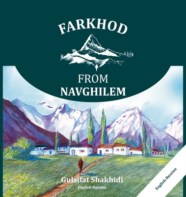 Coperta cărții 'Farkhod from Navghilem - Gulsifat Shakhidi'
