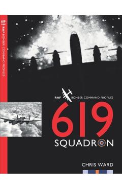Coperta cărții '619 Squadron - Chris Ward'