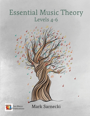 Essential Music Theory Levels 4-6 - Mark Sarnecki