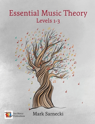 Essential Music Theory Levels 1-3 - Mark Sarnecki