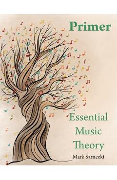 Essential Music Theory Primer - Mark Sarnecki