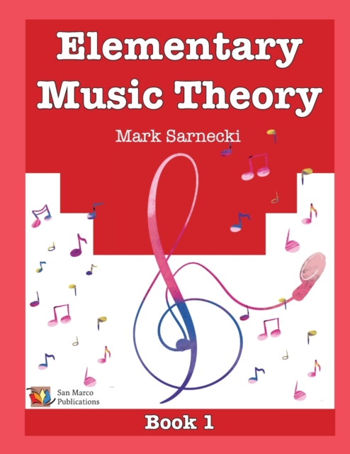 Elementary Music Theory Book 1 - Mark Sarnecki