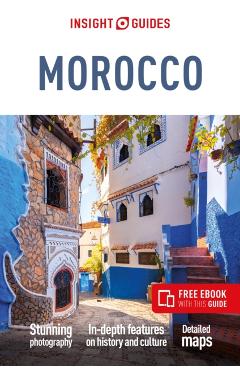 Insight Guides Morocco (Travel Guide with Free Ebook) - Insight Guides