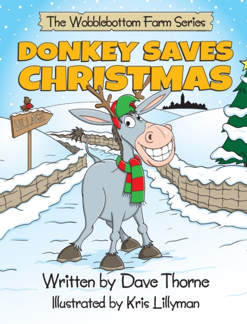 Donkey Saves Christmas - Dave Thorne
