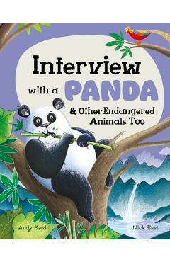 Coperta cărții 'Interview with a Panda: And Other Endangered Animals Too - Andy Seed'
