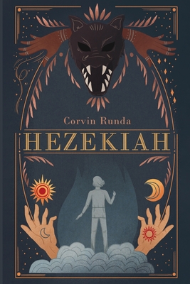 Hezekiah - Corvin Runda