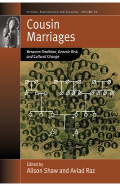 Coperta cărții 'Cousin Marriages: Between Tradition, Genetic Risk and Cultural Change - Alison Shaw'