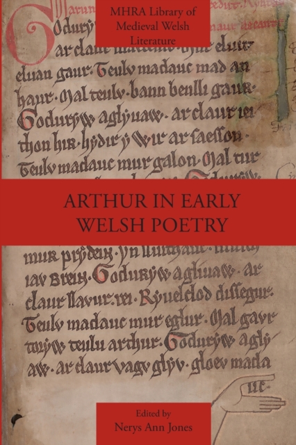 Arthur in Early Welsh Poetry - Nerys Ann Jones