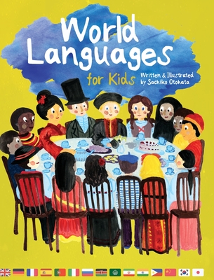 World Languages for Kids: Phrases in 15 Different Languages - Sachiko Otohata