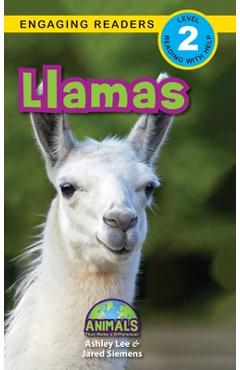 Coperta cărții 'Llamas: Animals That Make a Difference! (Engaging Readers, Level 2) - Ashley Lee'