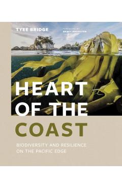Poza produsului Heart of the Coast: Biodiversity and Resilience on the Pacific Edge - Tyee Bridge