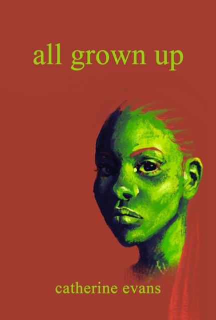 All Grown Up - Catherine Evans