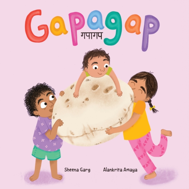 Gapagap: A Hindi - English Transliterated Children's Picture Book - Sheena Garg