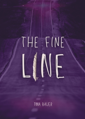 Coperta cărții 'The Fine Line - Tina Bauer'